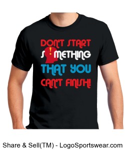 Don't start something that you can't finish! Design Zoom